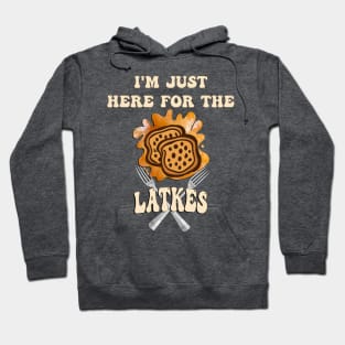 I'm Just Here For The Latkes Funny Hanukkah Hoodie